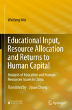 Educational Input, Resource Allocation and Returns to Human Capital