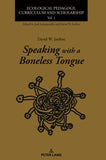 Speaking with a Boneless Tongue