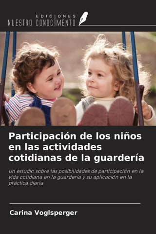 Participación de los niños en las actividades cotidianas de la guardería