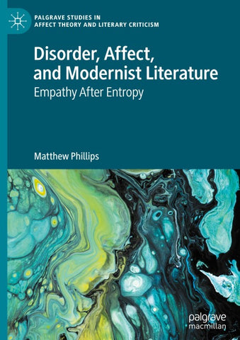Disorder, Affect, and Modernist Literature