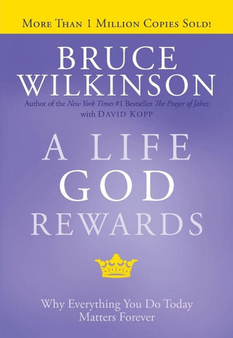 A Life God Rewards