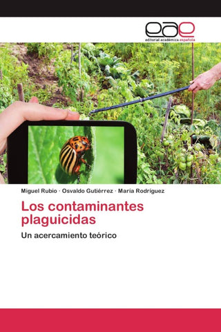Los contaminantes plaguicidas