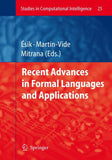 Recent Advances in Formal Languages and Applications