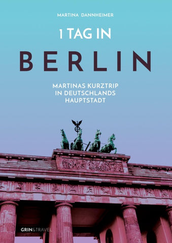1 Tag in Berlin