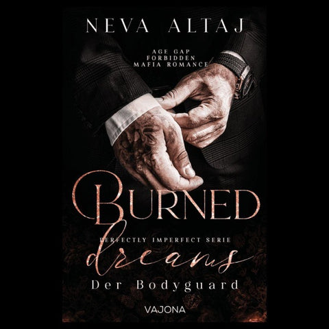 Burned Dreams – Der Bodyguard(Perfectly Imperfect Serie 7)