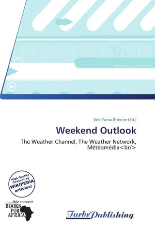 Weekend Outlook