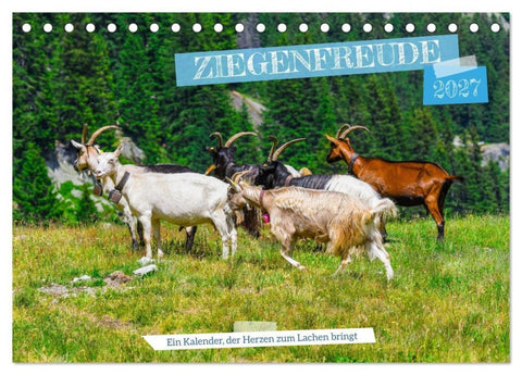 Ziegenfreude (Tischkalender 2027 DIN A5 quer), CALVENDO Monatskalender