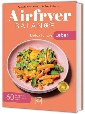 Airfryer Balance – Detox für die Leber