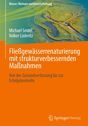 Fließgewässerrenaturierung mit strukturverbessernden Maßnahmen