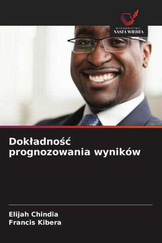 Dok¿adno¿¿ prognozowania wyników
