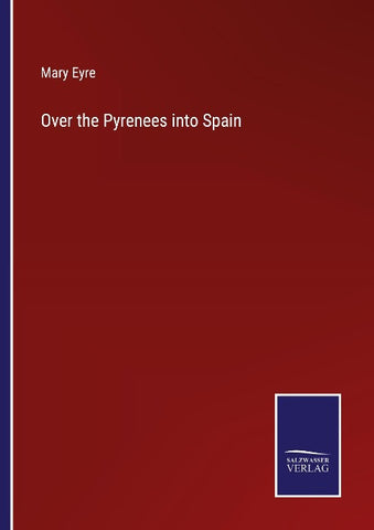 Over the Pyrenees into Spain