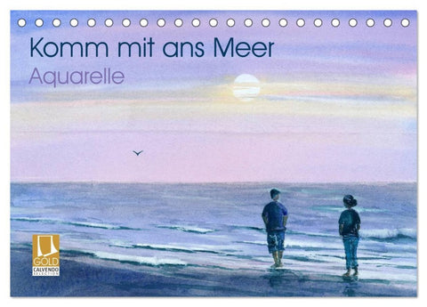 Komm mit ans Meer - Aquarelle (Tischkalender 2026 DIN A5 quer), CALVENDO Monatskalender