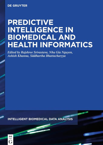 Predictive Intelligence in Biomedical and Health Informatics