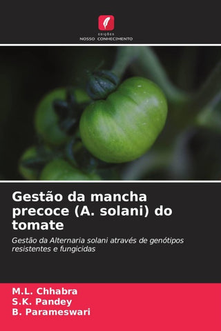 Gestão da mancha precoce (A. solani) do tomate