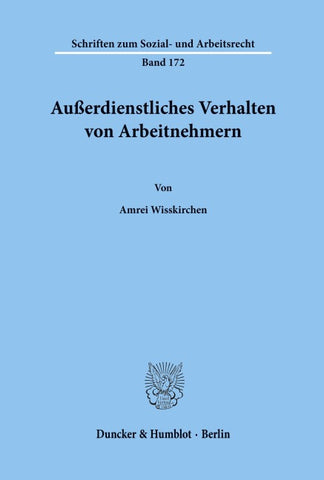 Außerdienstliches Verhalten von Arbeitnehmern.