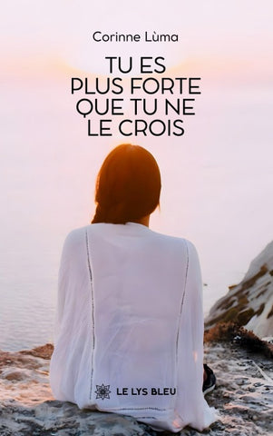 Tu es plus forte que tu ne le crois