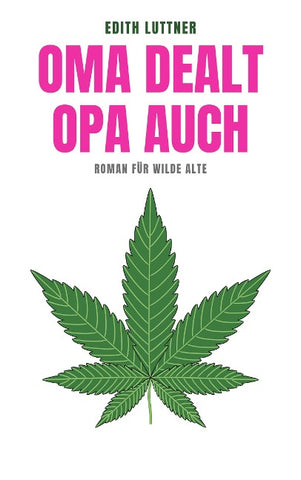Oma dealt, Opa auch