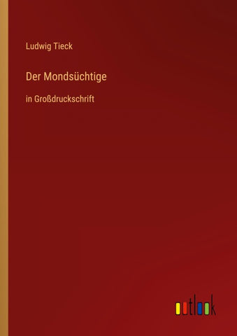 Der Mondsüchtige