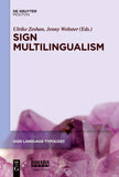 Sign Multilingualism