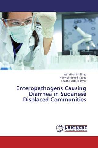 Enteropathogens Causing Diarrhea in  Sudanese Displaced Communities