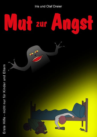 Mut zur Angst