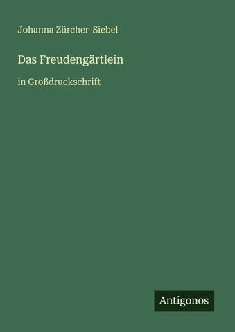 Das Freudengärtlein