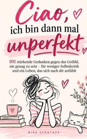 Ciao, ich bin dann mal unperfekt