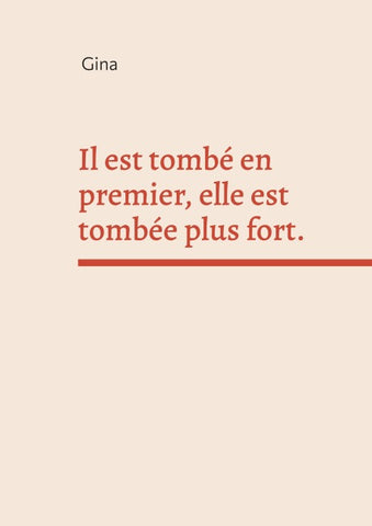 Il est tombé en premier, elle est tombée plus fort.