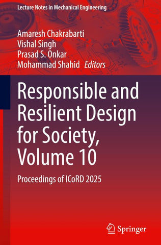 Responsible and Resilient Design for Society, Volume 10