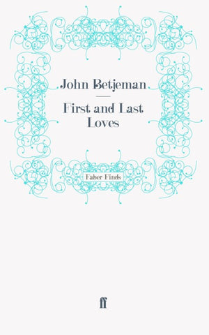 First and Last Loves