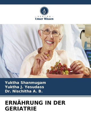 ERNÄHRUNG IN DER GERIATRIE