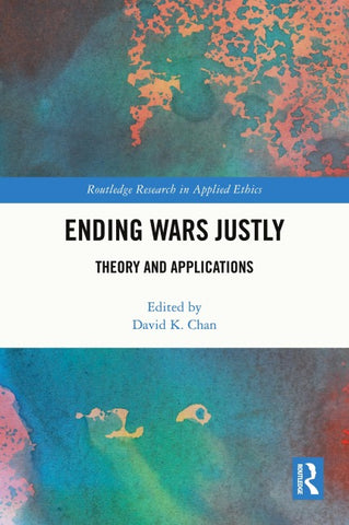 Ending Wars Justly