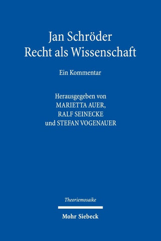 Jan Schröder: Recht als Wissenschaft