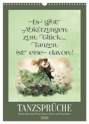 Tanzsprüche (Wandkalender 2026 DIN A3 hoch), CALVENDO Monatskalender