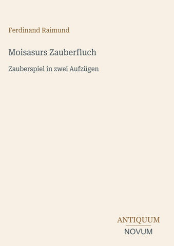 Moisasurs Zauberfluch