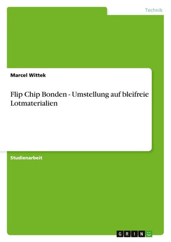 Flip Chip Bonden - Umstellung auf bleifreie Lotmaterialien