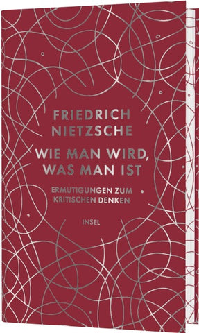 Wie man wird, was man ist