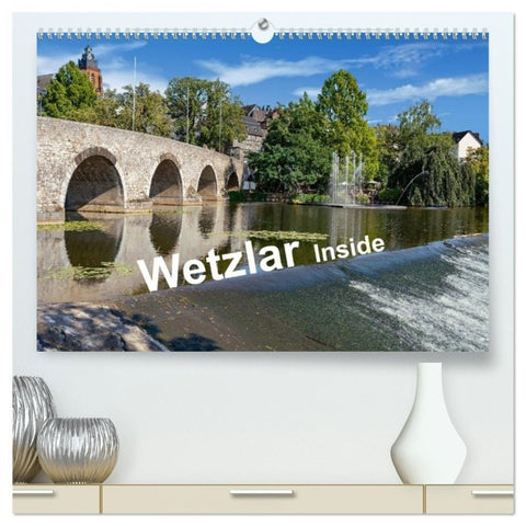 Wetzlar Inside (hochwertiger Premium Wandkalender 2027 DIN A2 quer), Kunstdruck in Hochglanz