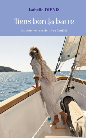 Tiens bon la barre