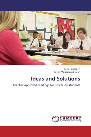 Ideas and Solutions