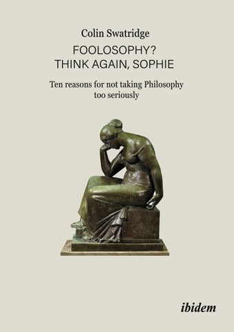 Foolosophy? Think Again, Sophie