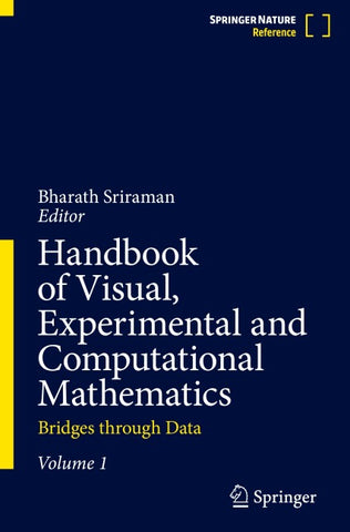 Handbook of Visual, Experimental and Computational Mathematics