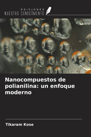 Nanocompuestos de polianilina: un enfoque moderno