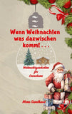Wenn Weihnachten etwas dazwischen kommt . . .