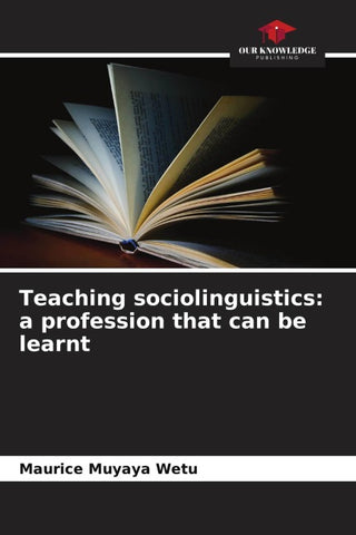 Teaching sociolinguistics: a profession that can be learnt