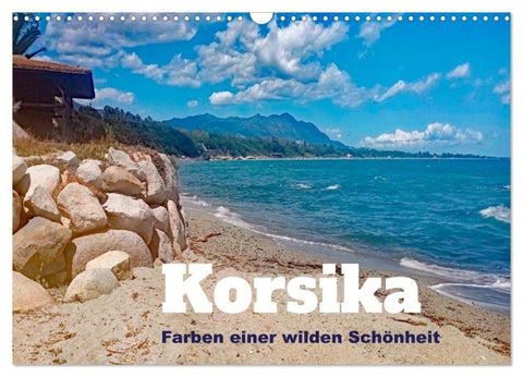 Korsika - Farben einer wilden Schönheit (Wandkalender 2027 DIN A3 quer), CALVENDO Monatskalender