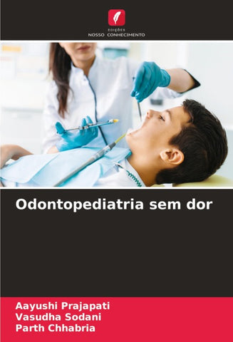Odontopediatria sem dor