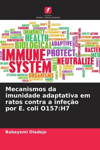 Mecanismos da imunidade adaptativa em ratos contra a infeção por E. coli O157:H7