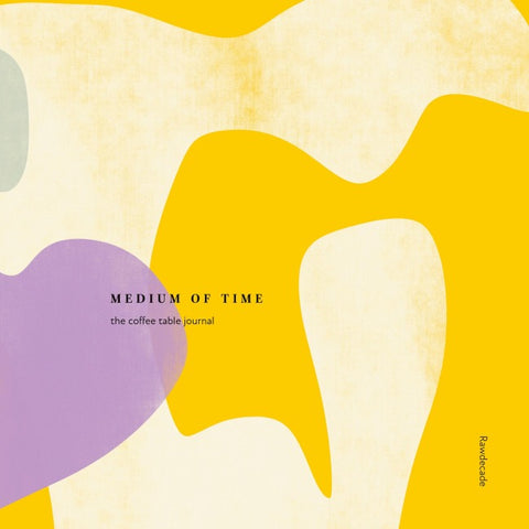 Medium of Time