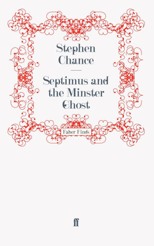 Septimus and the Minster Ghost
